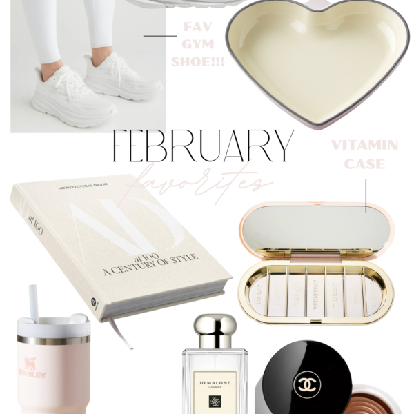 February Favorites